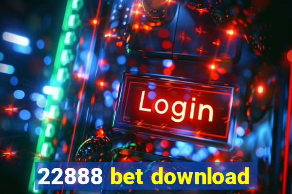 22888 bet download